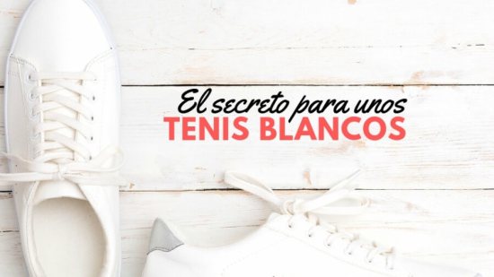 tenis-blancos-tips-limpieza-mama