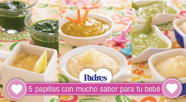 5 papillas con mucho sabor para tu bebé