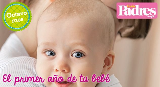 El octavo mes del bebé: ¡ya puede responder a su nombre!