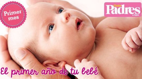 El primer mes del bebé: se adapta al mundo