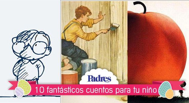 Los cuentos que tu hijo debe leer
