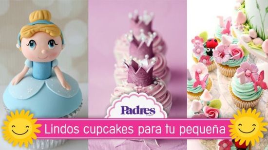 15 ideas de cupcakes para celebrar el cumple de tu nena